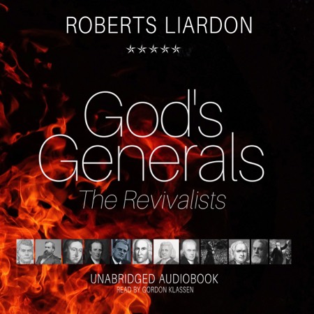 God's Generals - The Revivalists audiobook cover
