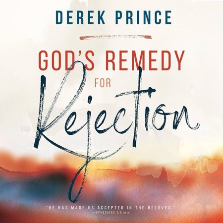 God's Remedy for Rejection audiobook cover