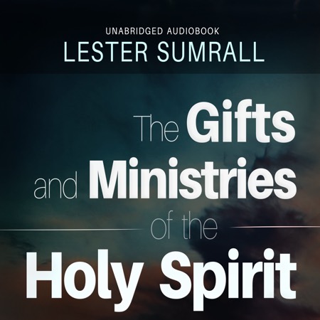 The Gifts and Ministries of the Holy Spirit audiobook cover